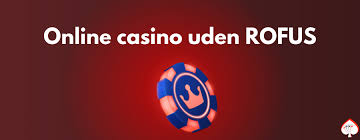Casino Uden Rufus Free Spins Din Guide til Spil uden Begrænsninger Casino Uden Rufus Free Spins Din Guide til Spil uden Begrænsninger