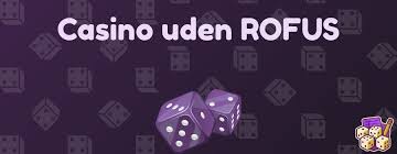 De Bedste Casinoer Uden om Rufus i Danmark